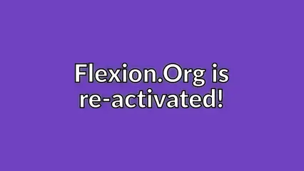 Flexion.Org is re-activated!