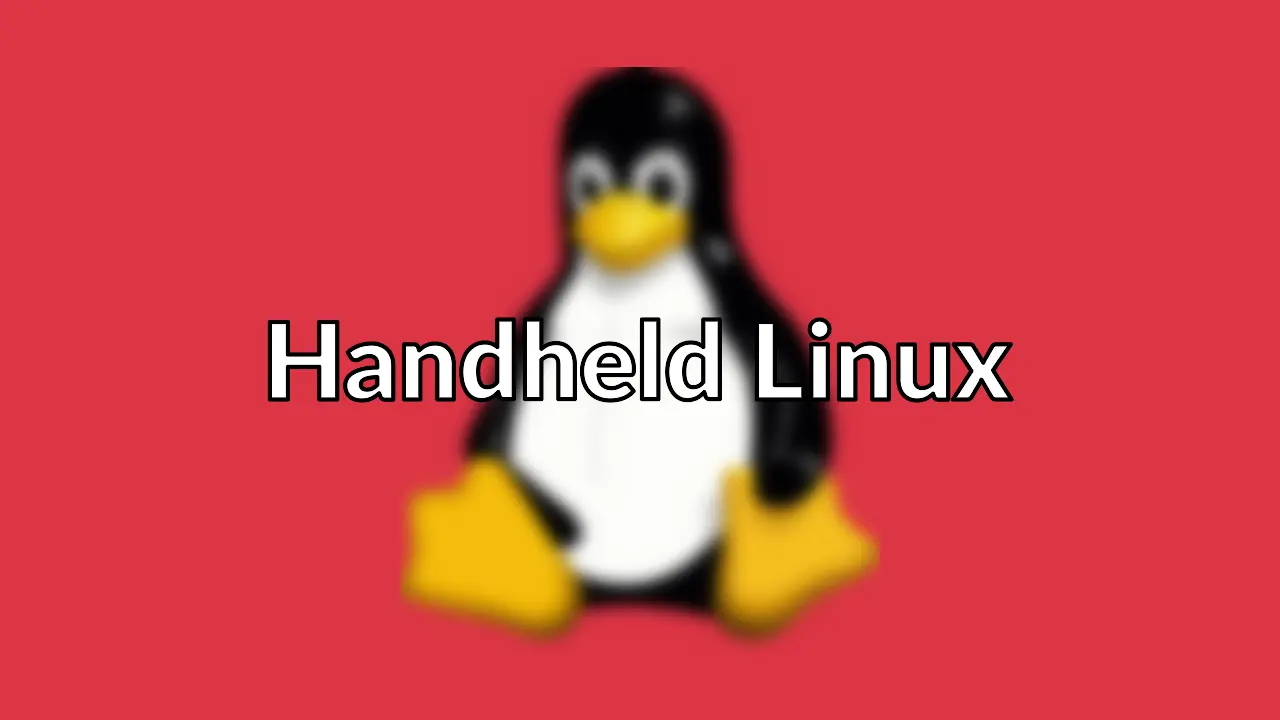 Craving a handheld Linux device