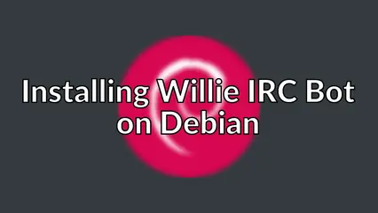 Installing Willie IRC Bot on Debian