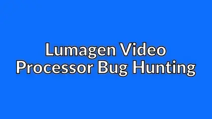 Lumagen Video Processor Bug Hunting