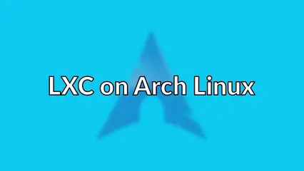 LXC on Arch Linux