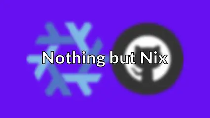 Nothing but Nix