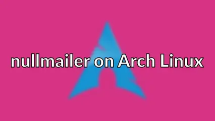 nullmailer on Arch Linux