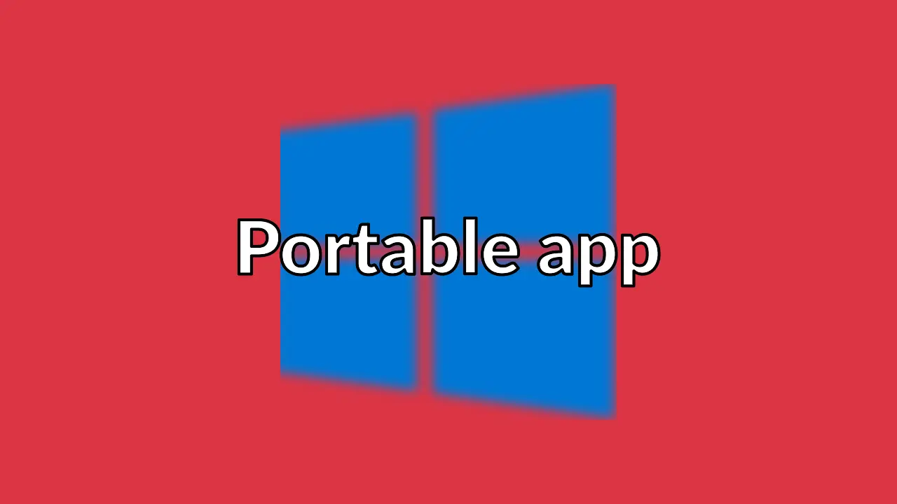 Working around corporate Windows policies with Portable Apps