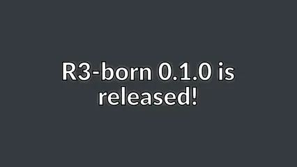 R3-born 0.1.0 is released!