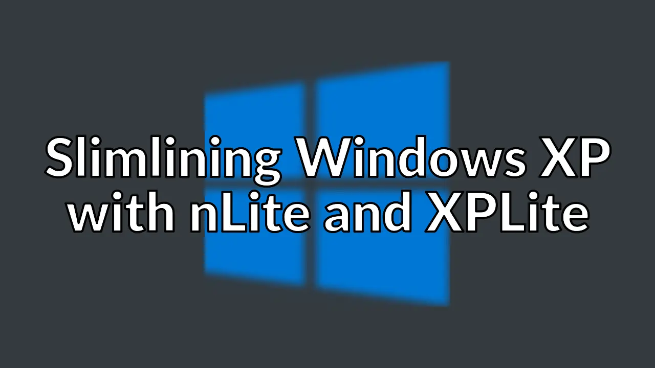 Trimming the Windows fat with nLite