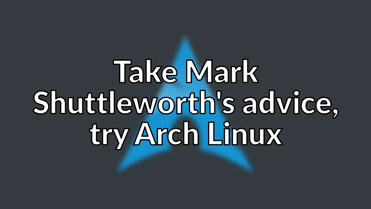 My experiences switching from Ubuntu to Arch Linux