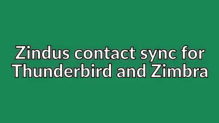 Zindus contact sync for Thunderbird and Zimbra